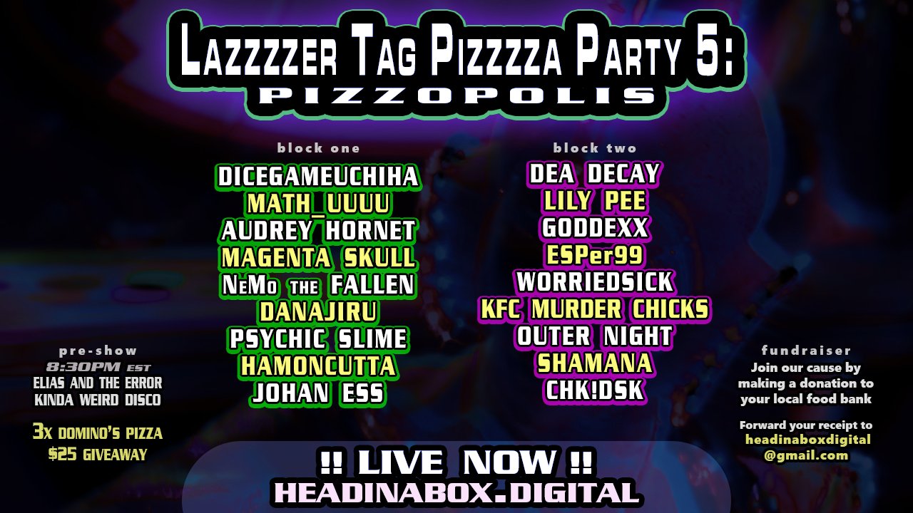 HEADINABOX.DIGITAL PRESENTS LAZZZZER TAG PIZZZZA PARTY 5